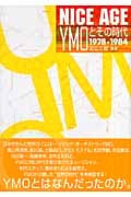 Nice Age YMOとその時代 1978-1984