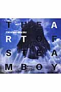 THE ART OF STEAMBOYの詳細を見る