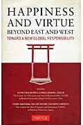 Happiness and Virtue Beyond East and West