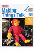 Making Things Talk Arduinoで作る「会話」するモノたち