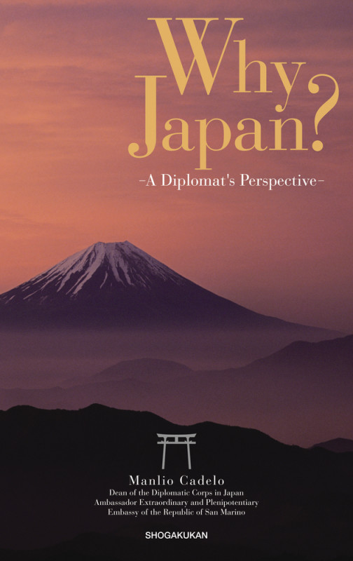 Why Japan? A Diplomat's Perspective