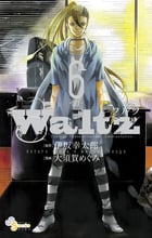 Waltz (6) (ゲッサン少年サンデーC)