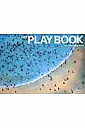 THE PLAY BOOK 空から眺める遊びの現場 (P‐Vine BOOKs)
