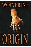 X-MEN ウルヴァリン:オリジン