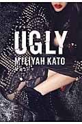 UGLY