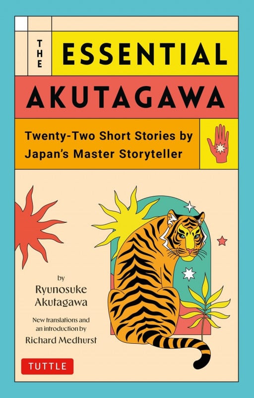 The Essential Akutagawa Twenty-Two Short Stories by the Japan's Master Storyteller