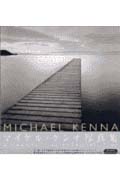 マイケル・ケンナ写真集 A Twenty Year Retrospective (エーテー・アートブック)