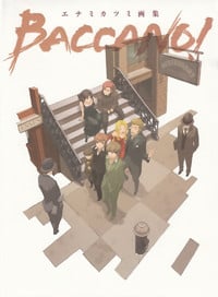 エナミカツミ画集 バッカーノ!