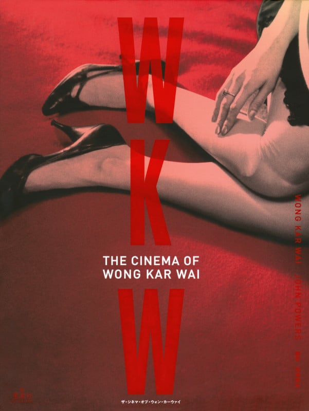WKW:THE CINEMA OF WONG KAR WAI ザ・シネマ・オブ・ウォン・カーウァイ