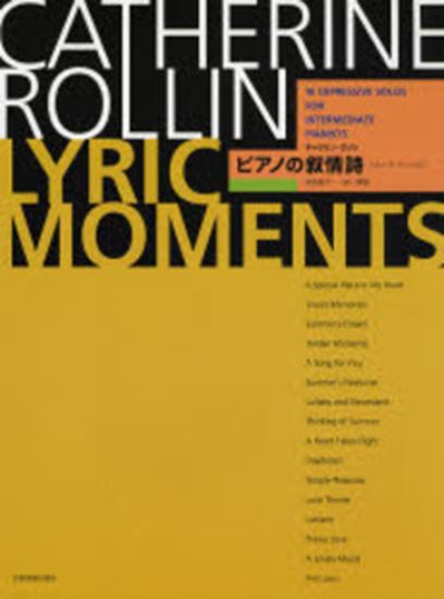 キャサリン・ロリン ピアノの叙情詩“Lyric Moments”