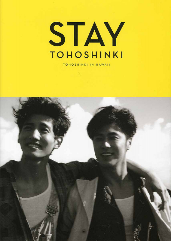 東方神起写真集 STAY TOHOSHINKI IN HAWAII